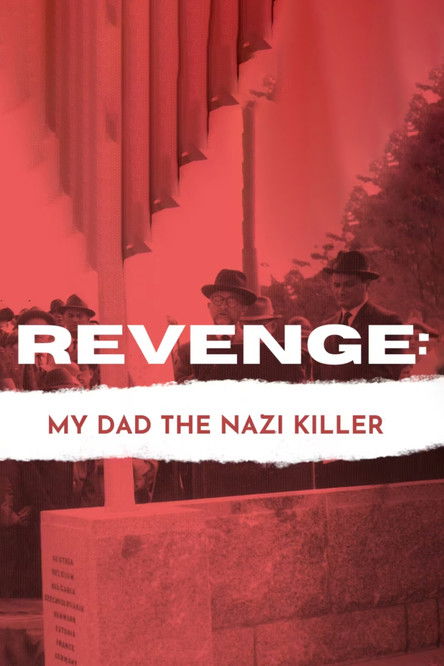 Revenge: Our Dad the Nazi Killer (2023) poster