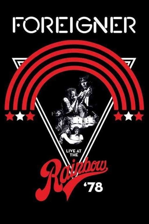 Foreigner - Live at the Rainbow '78 (1978) poster
