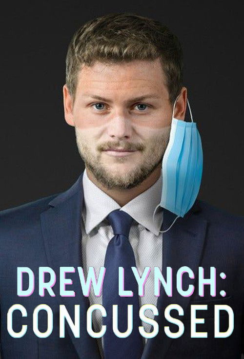 Drew Lynch: Concussed (2021) poster