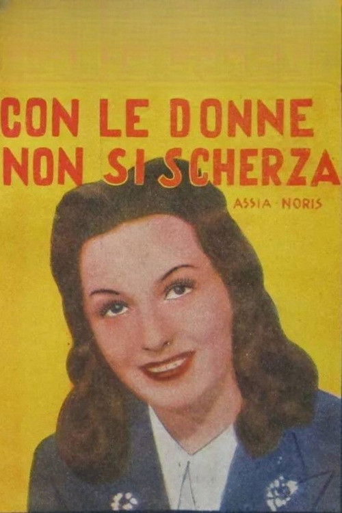 Con le donne non si scherza (1941) poster