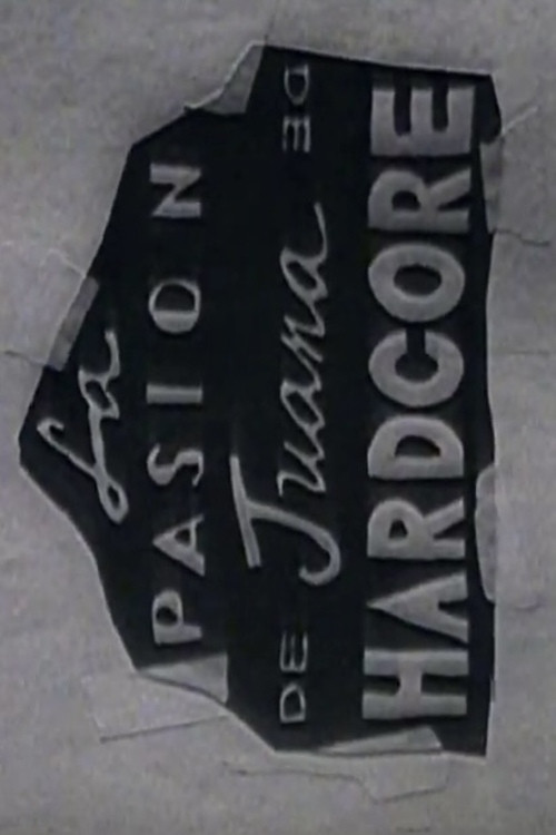 La Pasión De Juana De Hardcore (1991) poster