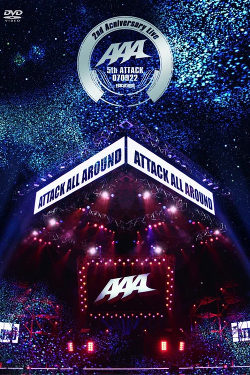 AAA 2nd Anniversary Live -5th ATTACK 070922- Nippon Budokan (2008) poster