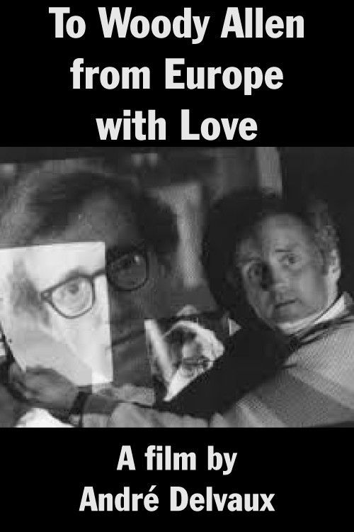 To Woody Allen from Europe with Love (1980) poster