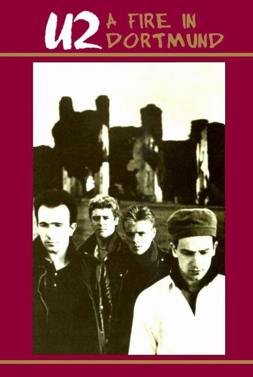 U2: A Fire in Dortmund (1984) poster