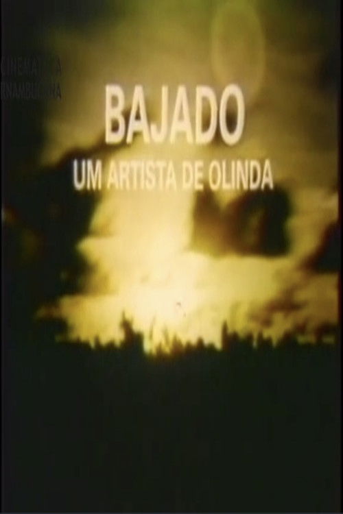 Bajado - Um Artista de Olinda (1981) poster
