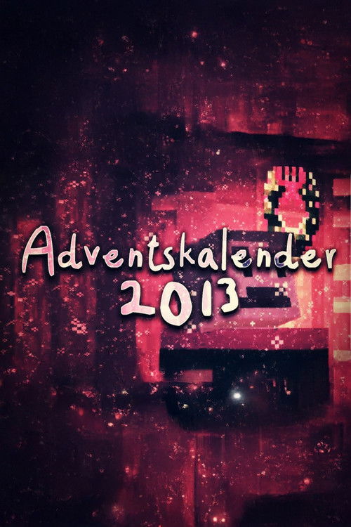 Adventskalendar 2013 (2014) poster