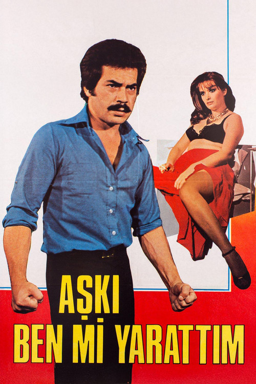 Aşkı Ben Mi Yarattım (1979) poster