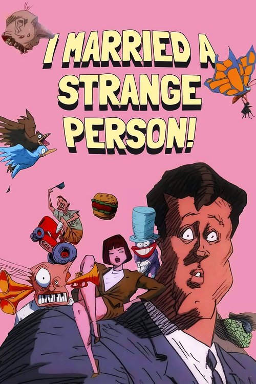 I Married a Strange Person! (1998) poster