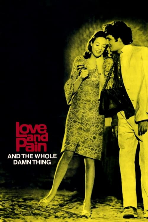 Love and Pain and the Whole Damn Thing (1973) poster