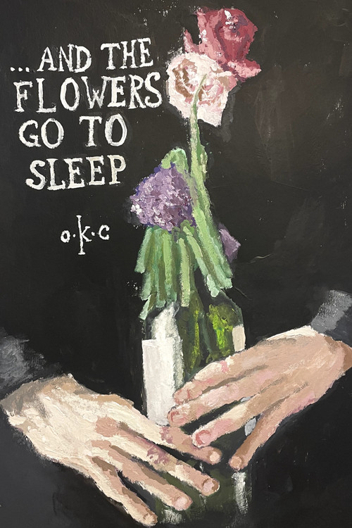 ...and the flowers go to sleep (2024) poster