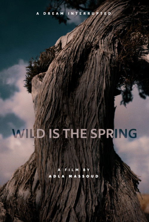 Wild is the Spring (2021) poster