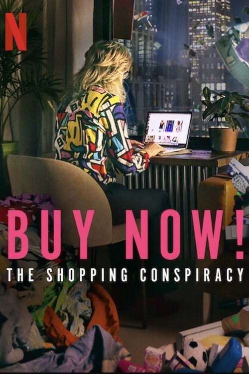 Buy Now! The Shopping Conspiracy (2024) poster