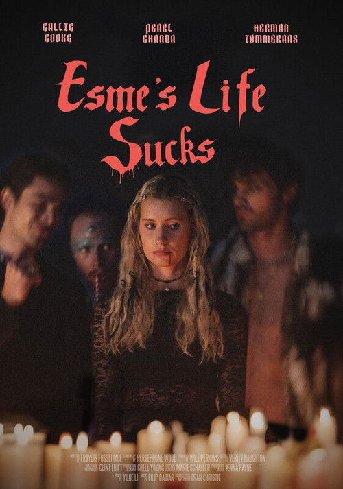 Esme's Life Sucks poster