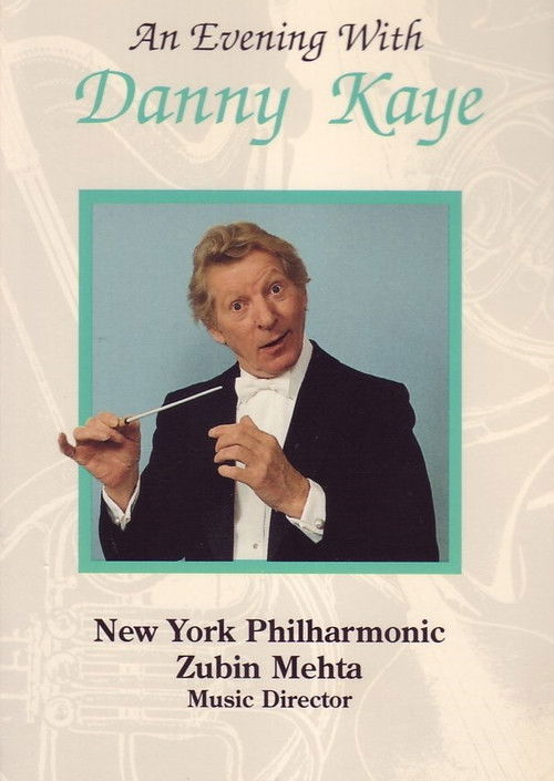 An Evening with Danny Kaye and the New York Philharmonic (1981) poster