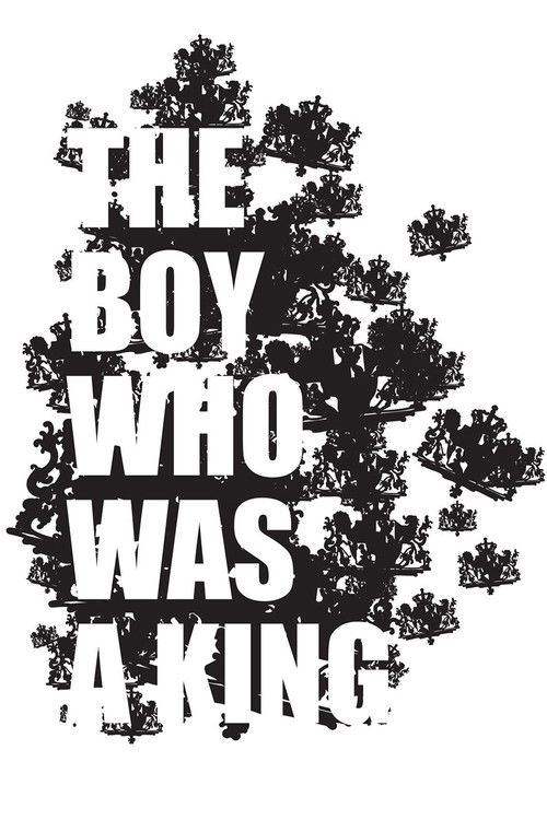 The Boy Who Was A King (2011) poster