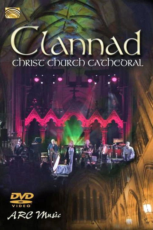 Clannad - Live At Christ Church Cathedral (2012) poster