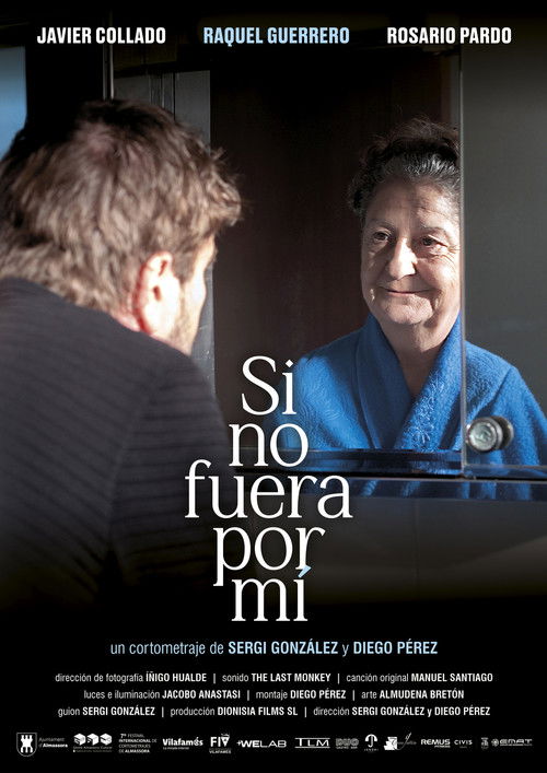 Si no fuera por mí (2025) poster