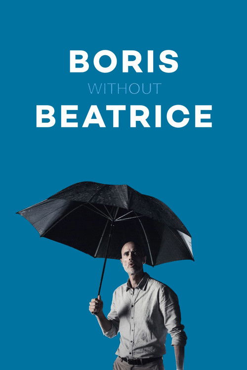 Boris sans Béatrice (2016) poster