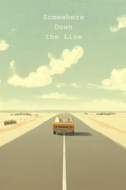 Somewhere Down the Line (2014) poster