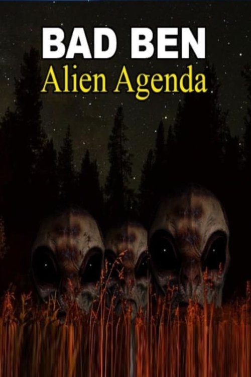 Bad Ben: Alien Agenda (2023) poster