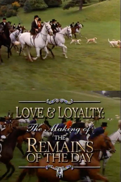 Love & Loyalty: The Making of 'The Remains of the Day' (2001) poster
