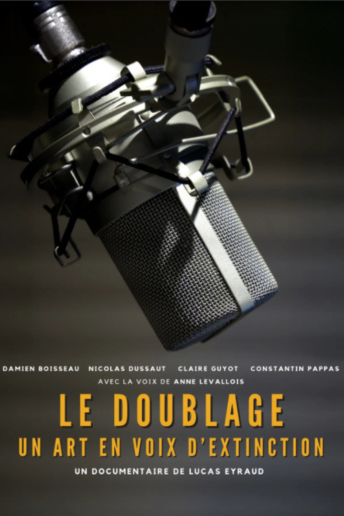 Le Doublage : Un Art en Voix d'Extinction ? (2025) poster