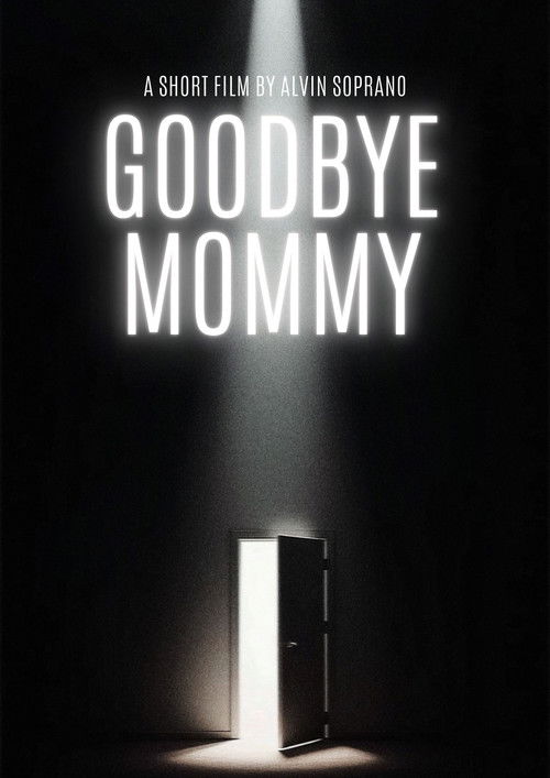 Goodbye Mommy (2024) poster