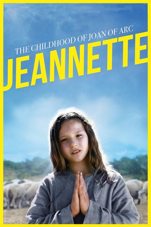 Jeannette: The Childhood of Joan of Arc (2017) poster