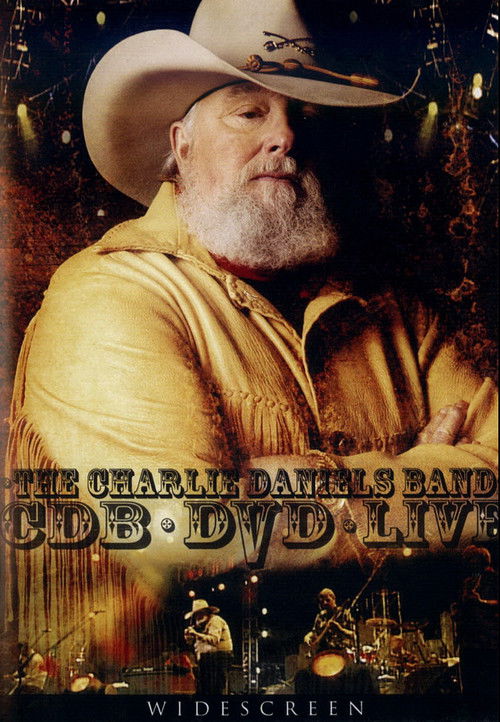 The Charlie Daniels Band: Live on DVD (2005) poster