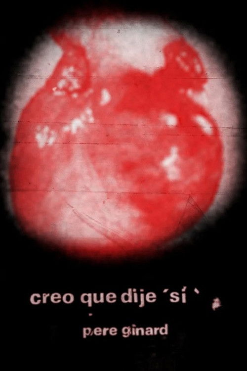 Creo que dije «sí» (2025) poster