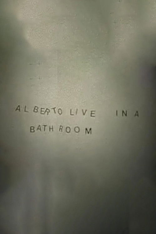 Alberto Live in a Bathroom (2004) poster