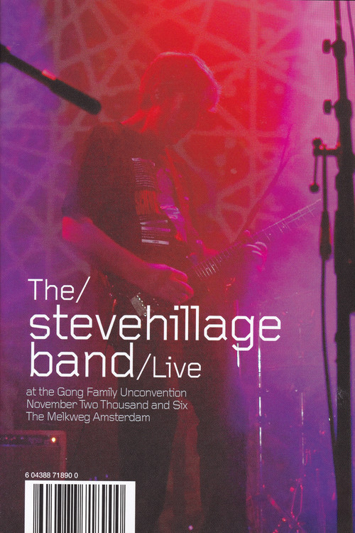 The Steve Hillage Band Live At The Gong Unconvention (2006) poster
