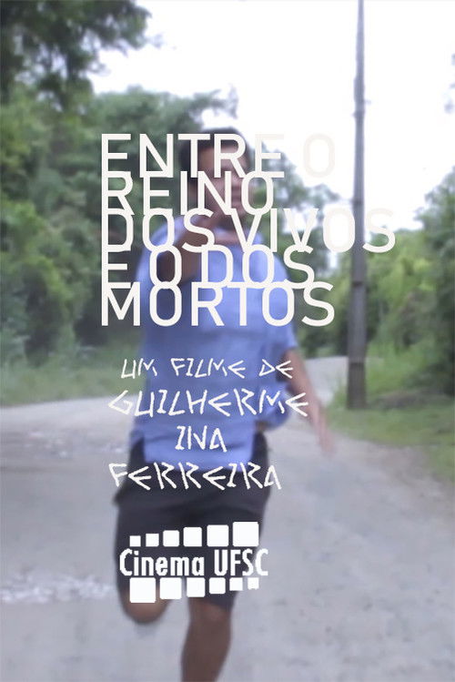 Entre o Reino dos Vivos e o dos Mortos poster