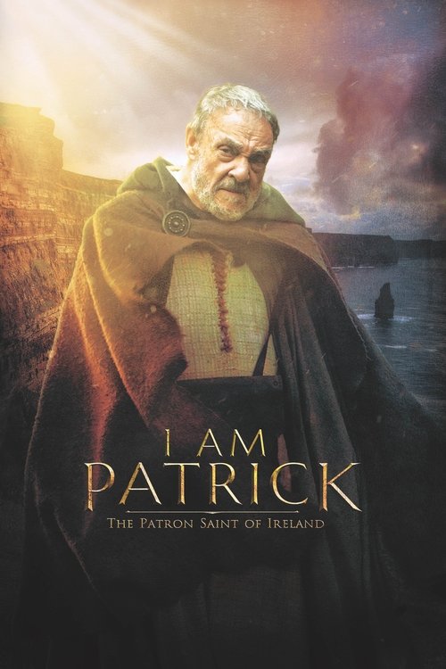 I Am Patrick: The Patron Saint of Ireland (2020) poster
