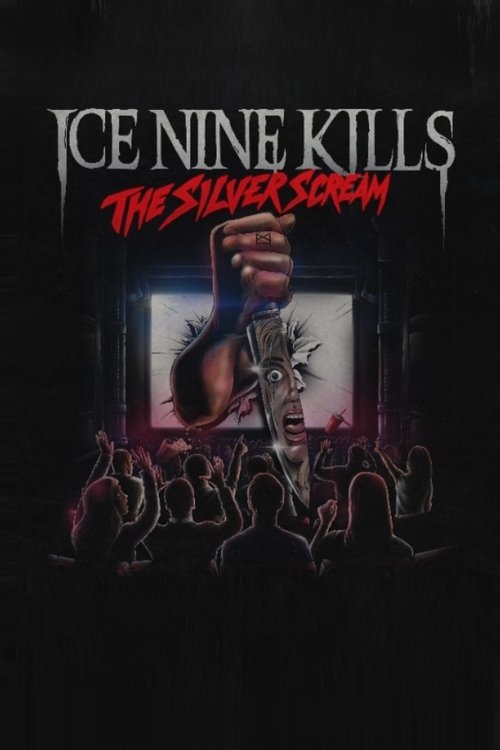 Ice Nine Kills: The Silver Scream (2018) poster