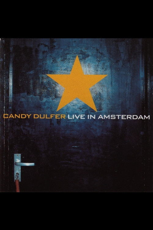 Candy Dulfer - Live in Amsterdam (2001) poster