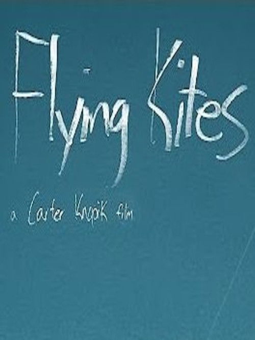 Flying Kites (2016) poster
