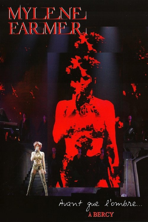Mylène Farmer : Avant que l'ombre… à Bercy (2006) poster