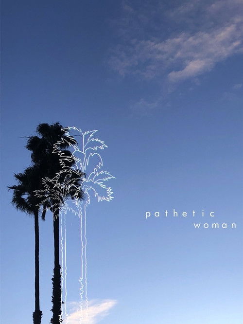 Pathetic Woman (2020) poster