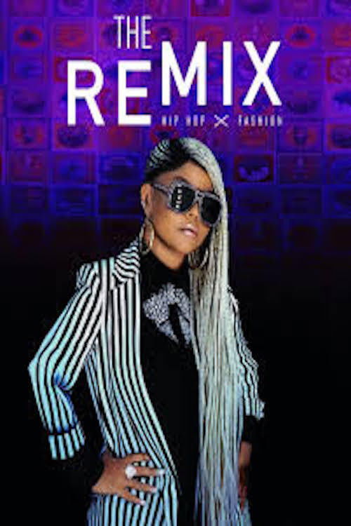 The Remix: Hip Hop x Fashion (2019) poster