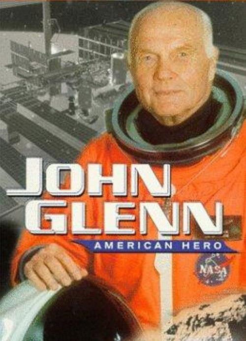 John Glenn: American Hero (1998) poster