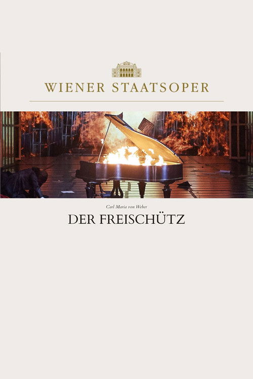 Der Freischütz - Wiener Staatsoper (2018) poster