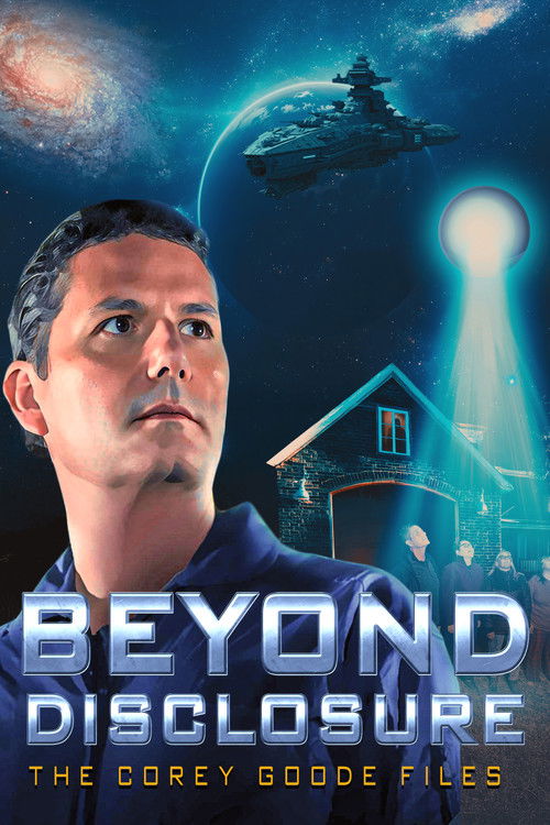 Beyond Disclosure - The Corey Goode Files (2025) poster