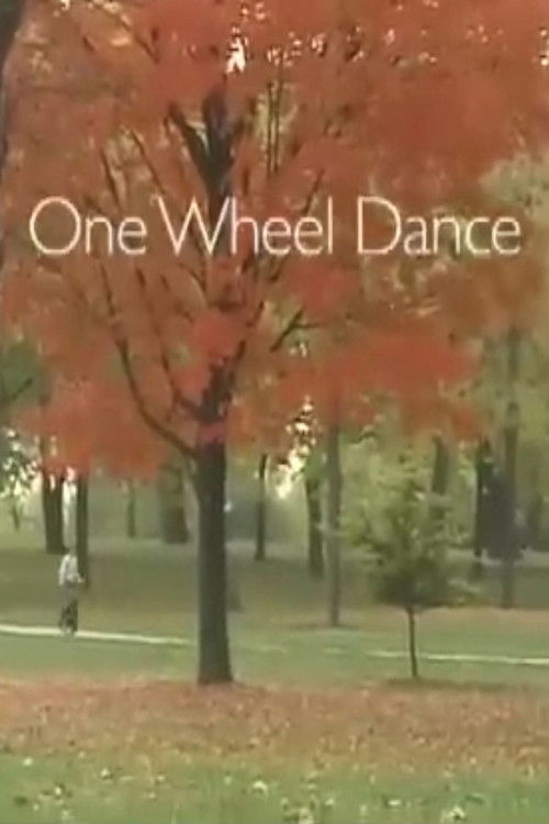 One Wheel Dance (2007) poster
