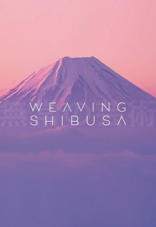 Weaving Shibusa (2016) poster
