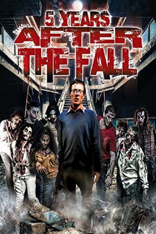 5 Years After the Fall (2016) poster