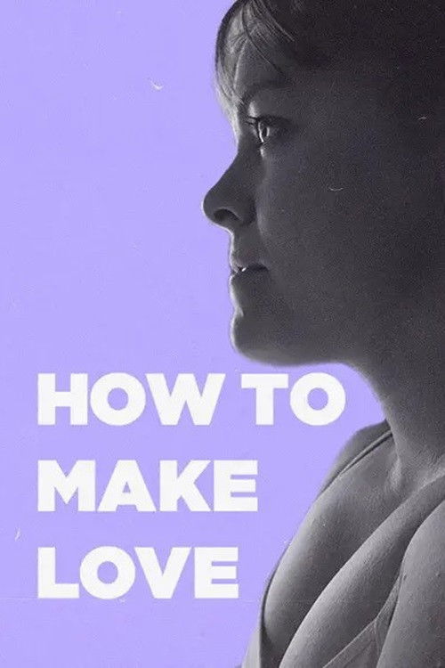 How to Make Love (2024) poster