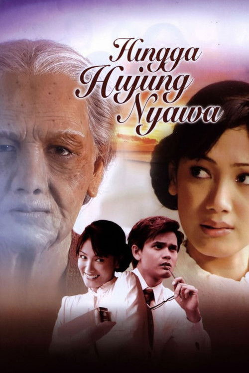 Hingga Hujung Nyawa (2004) poster