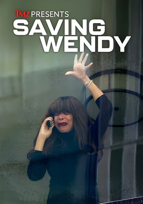 TMZ Presents: Saving Wendy (2025) poster