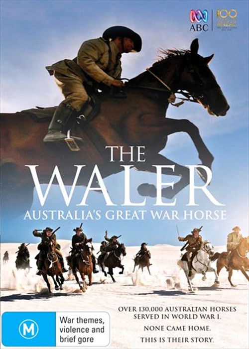 The Waler: Australia's Great War Horse (2015) poster